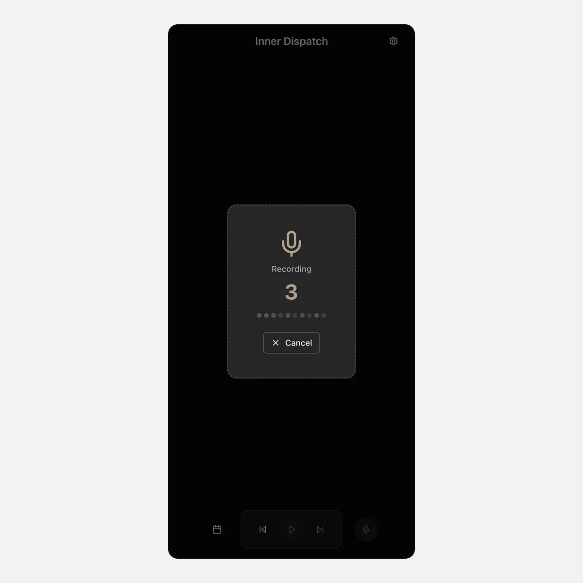 Inner Dispatch recording countdown — 5 seconds before recording starts